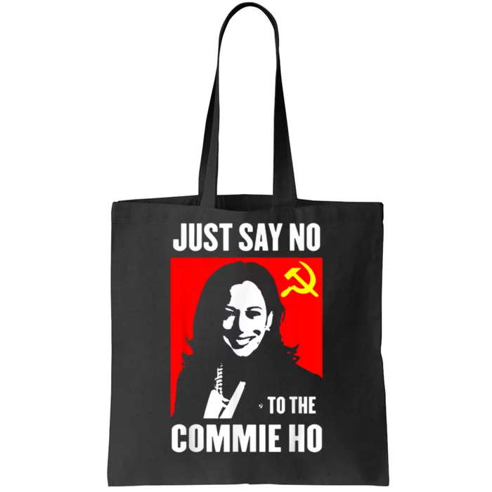 Just Say No To The Commie Ho Tote Bag