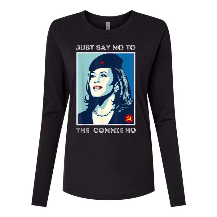 Just Say No To The Commie Ho Harris For President 2024 Womens Cotton Relaxed Long Sleeve T-Shirt