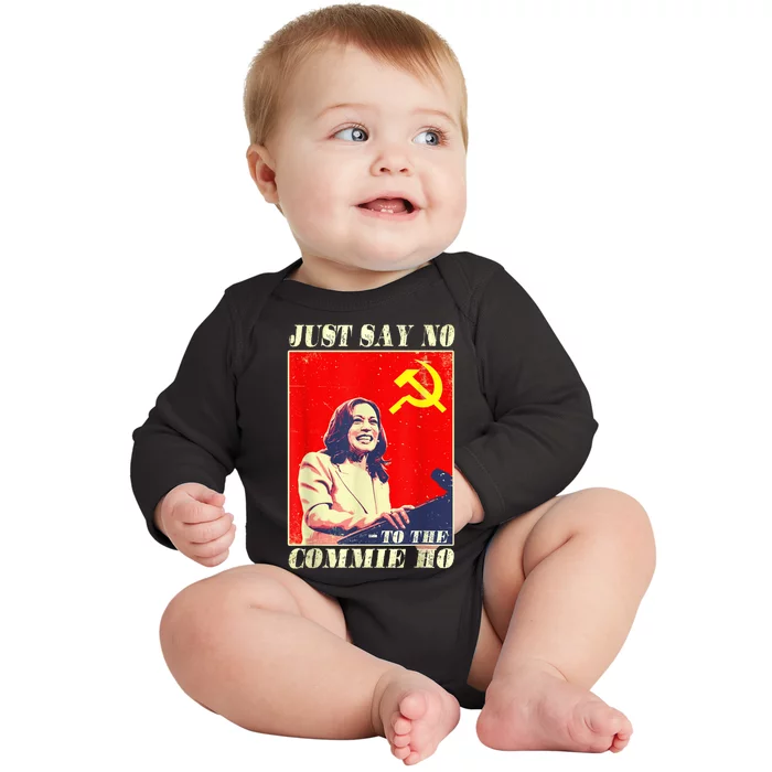 Just Say No To The Commie Ho Baby Long Sleeve Bodysuit