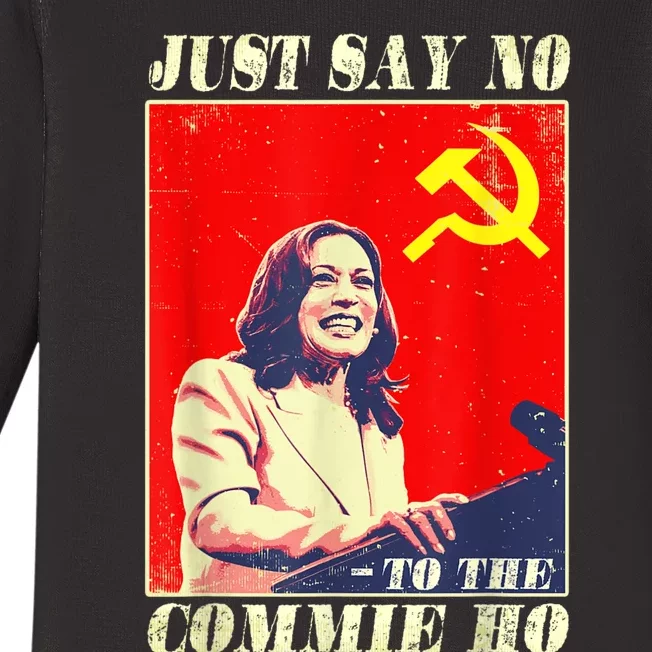 Just Say No To The Commie Ho Baby Long Sleeve Bodysuit