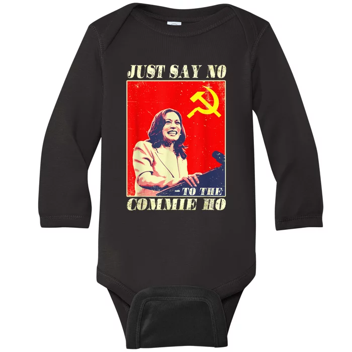 Just Say No To The Commie Ho Baby Long Sleeve Bodysuit