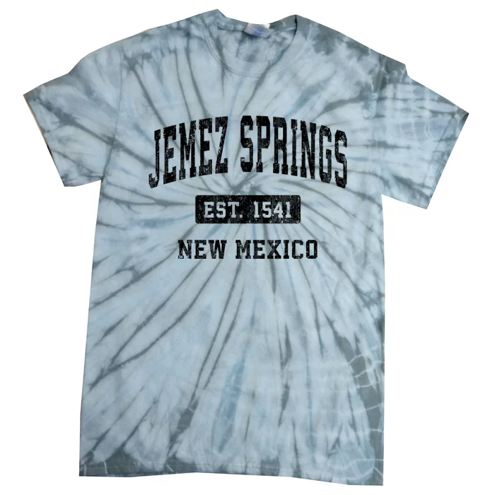 Jemez Springs New Mexico Nm Vintage Athletic Sports Tie-Dye T-Shirt