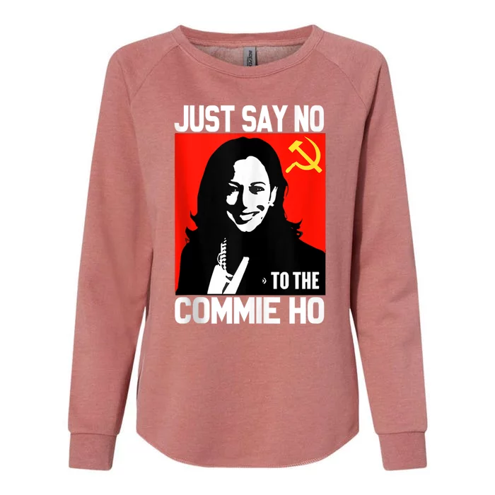 Just Say No To The Commie Ho Kamala Womens California Wash Sweatshirt