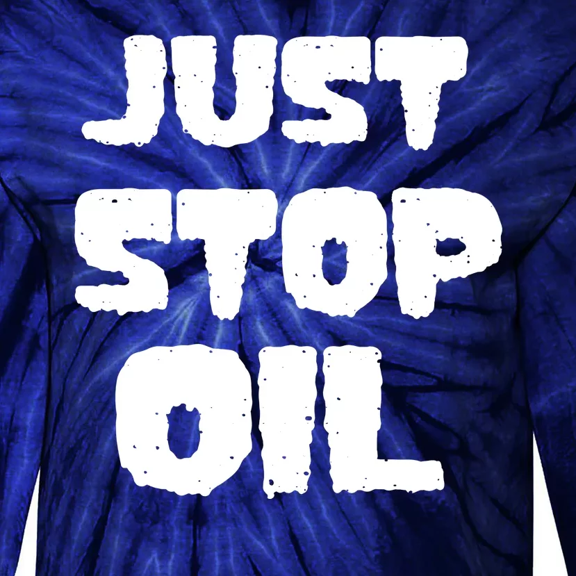 Just Stop Oil Tie-Dye Long Sleeve Shirt