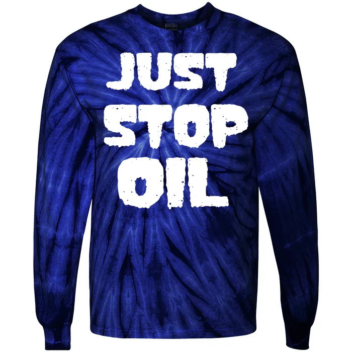 Just Stop Oil Tie-Dye Long Sleeve Shirt