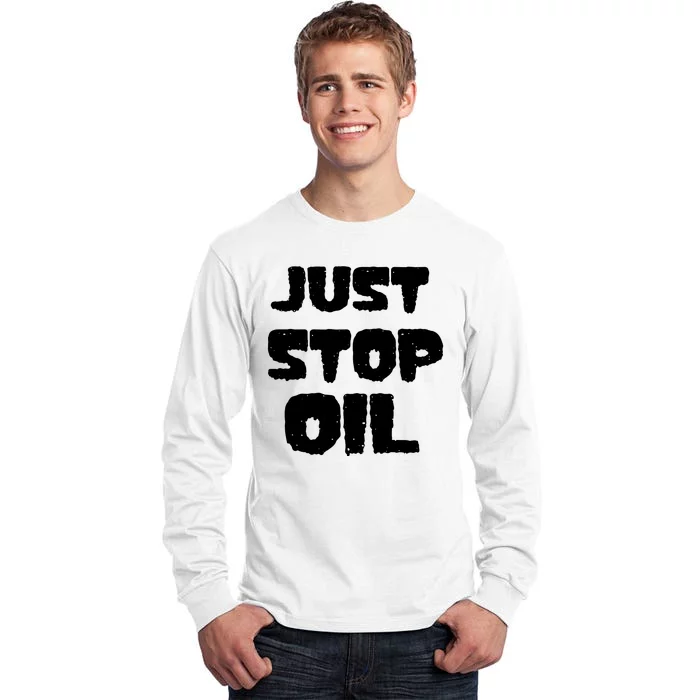 Just Stop Oil Tall Long Sleeve T-Shirt