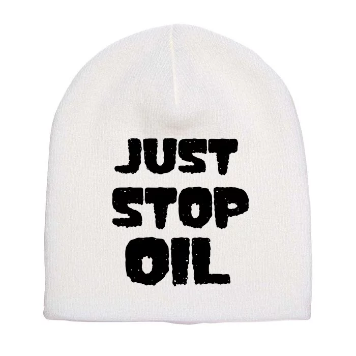 Just Stop Oil Short Acrylic Beanie