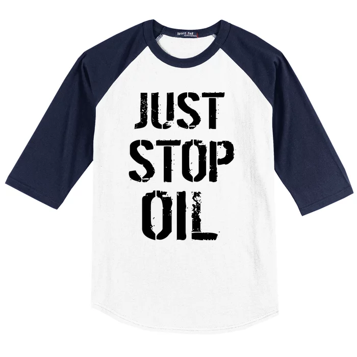 Just Stop Oil Climate Crisis Baseball Sleeve Shirt