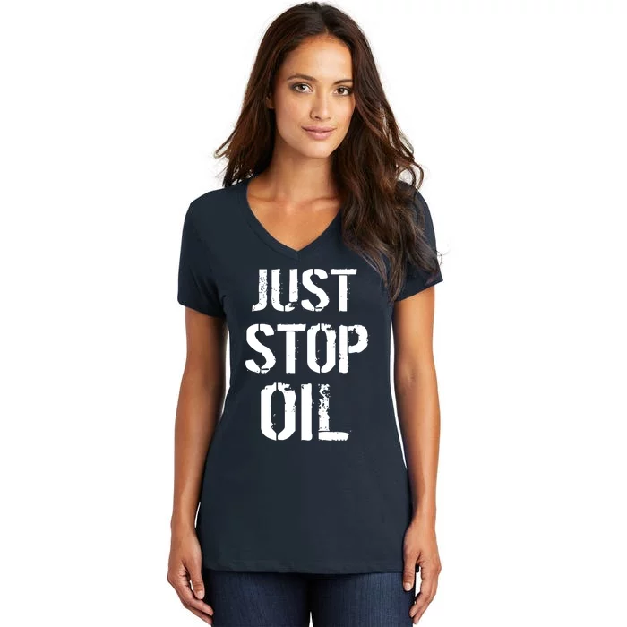 Just Stop Oil Climate Crisis Women's V-Neck T-Shirt