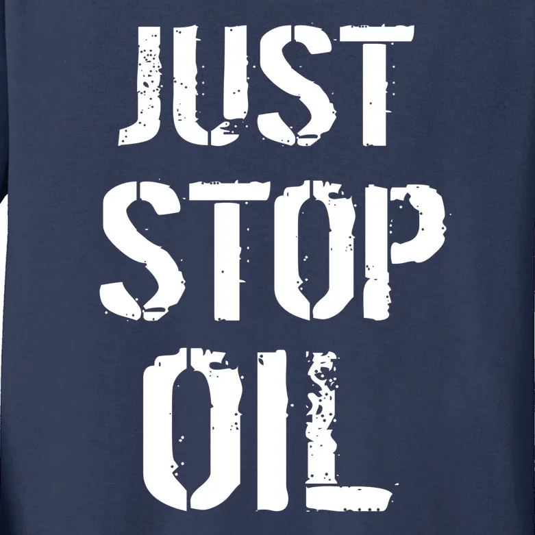 Just Stop Oil Climate Crisis Kids Long Sleeve Shirt