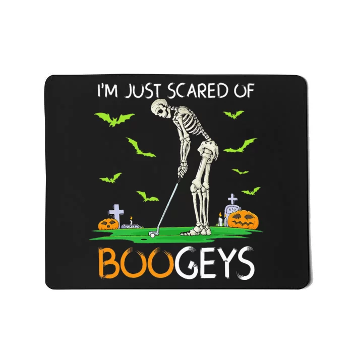 Just Scared Of Bogeys Skeleton Golf Halloween Mousepad