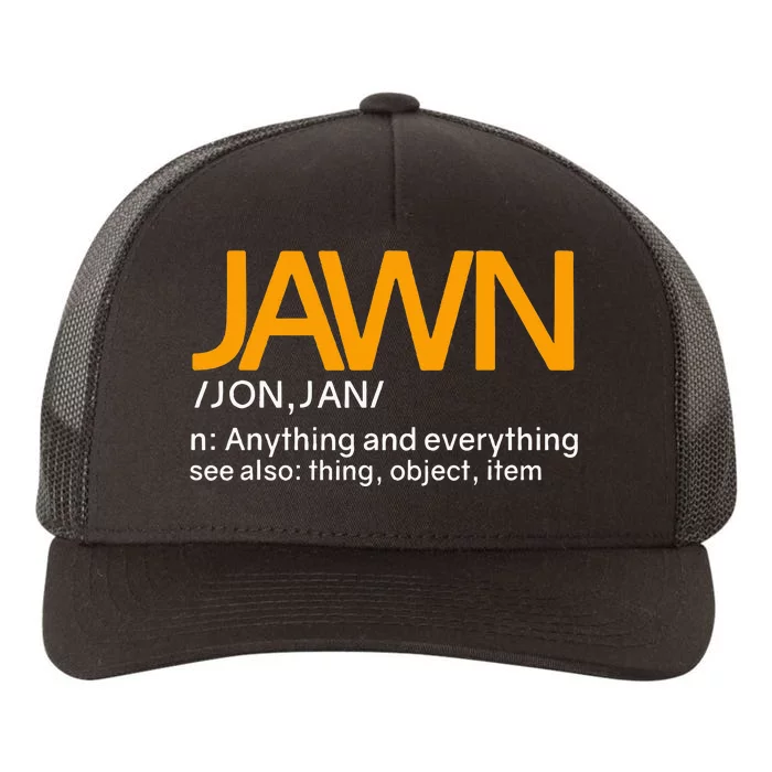 Jawn Slang Philadelphia P.H.I.L.L.Y Yupoong Adult 5-Panel Trucker Hat