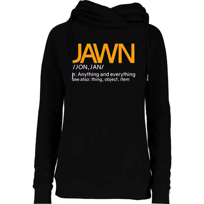 Jawn Slang Philadelphia Womens Funnel Neck Pullover Hood