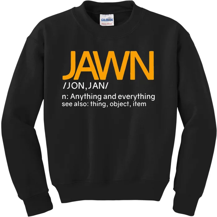 Jawn Slang Philadelphia Kids Sweatshirt