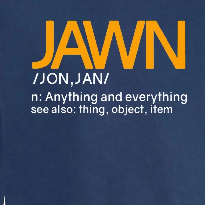 Jawn Slang Philadelphia Garment-Dyed Sweatshirt