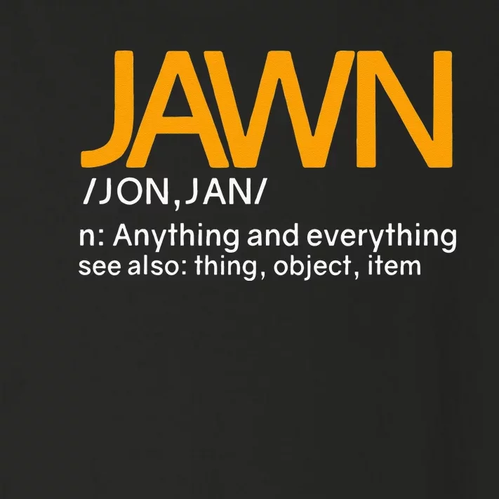 Jawn Slang Philadelphia Toddler Long Sleeve Shirt