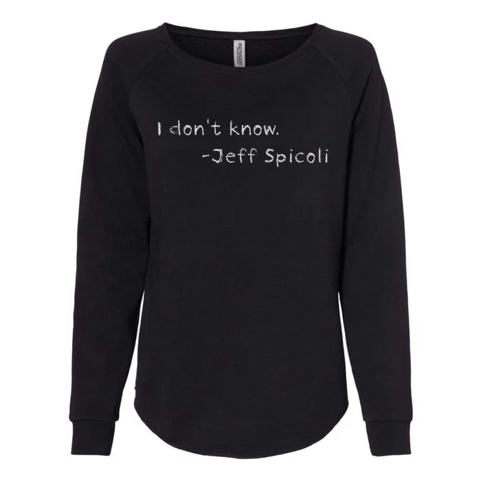 Jeff Spicoli Quote On Chalkboard For Other Classes To See Womens California Wash Sweatshirt