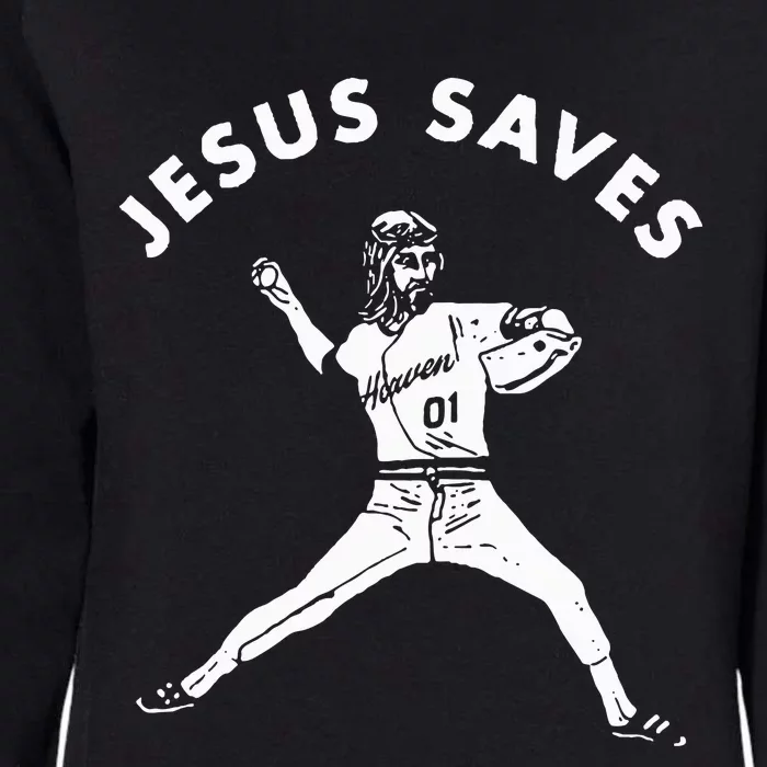 Jesus Saves Religious Christian Faith Baseball Womens California Wash Sweatshirt