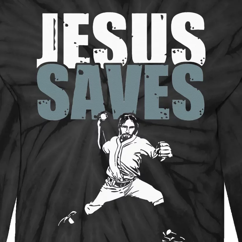 Jesus Saves Religious Christian Baseball Player Gift Tie-Dye Long Sleeve Shirt