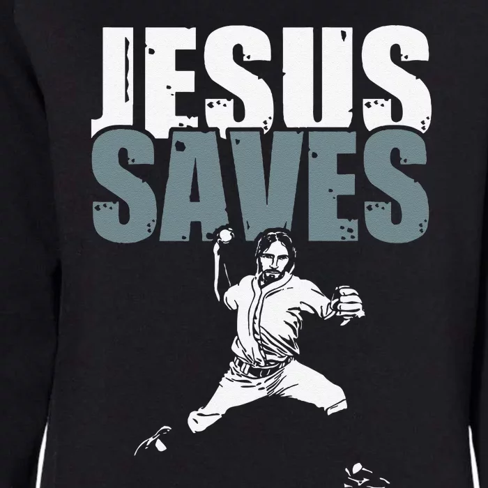 Jesus Saves Religious Christian Baseball Player Gift Womens California Wash Sweatshirt