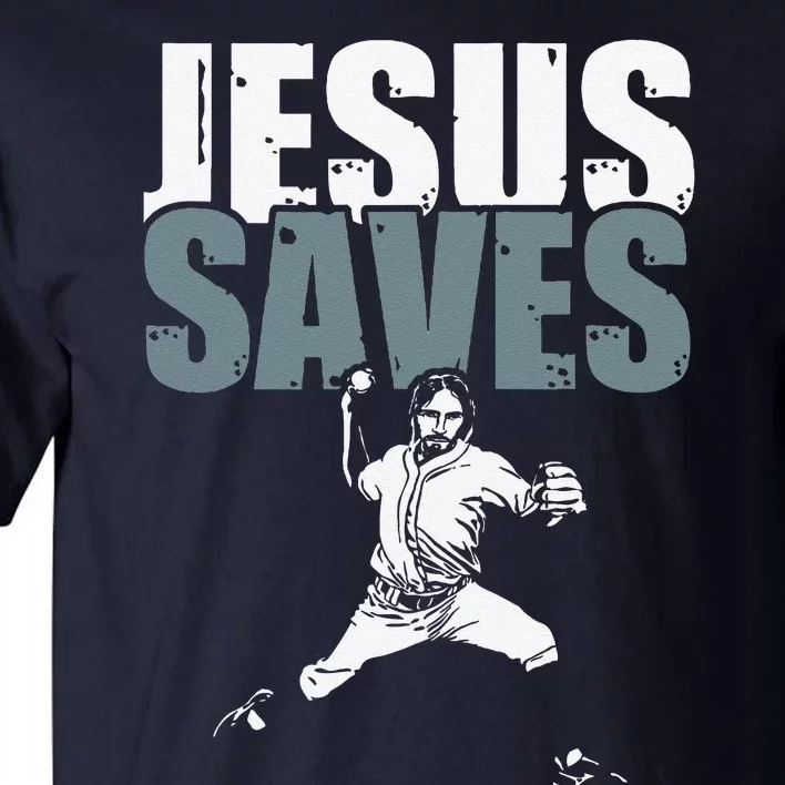 Jesus Saves Religious Christian Baseball Player Gift Tall T-Shirt