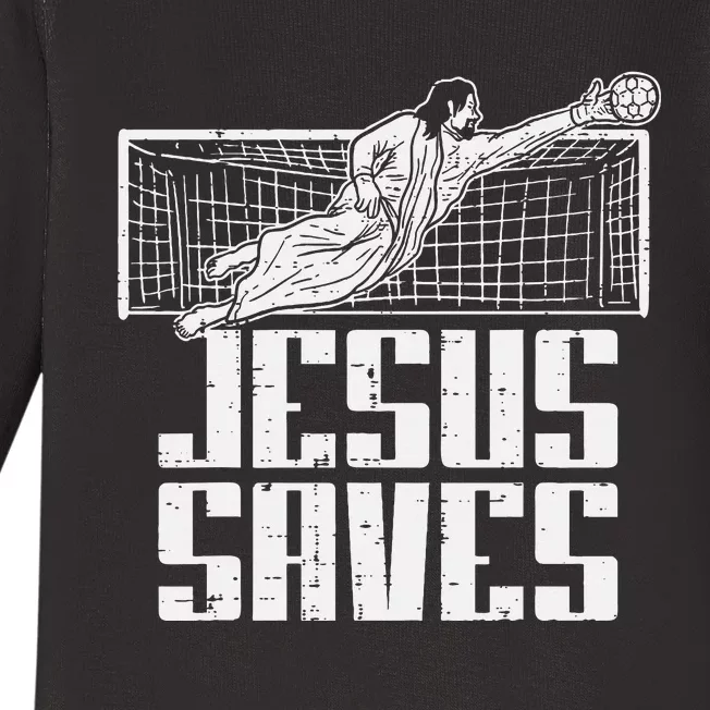 Jesus Saves Soccer Football Christian Goalie Goalkeeper Baby Long Sleeve Bodysuit