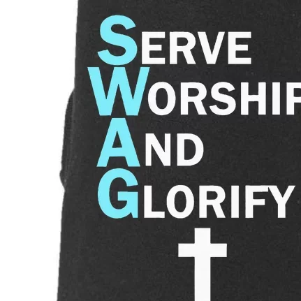 Jesus Swag Serve Worship And Glorify Faith Religious Doggie 3-End Fleece Hoodie