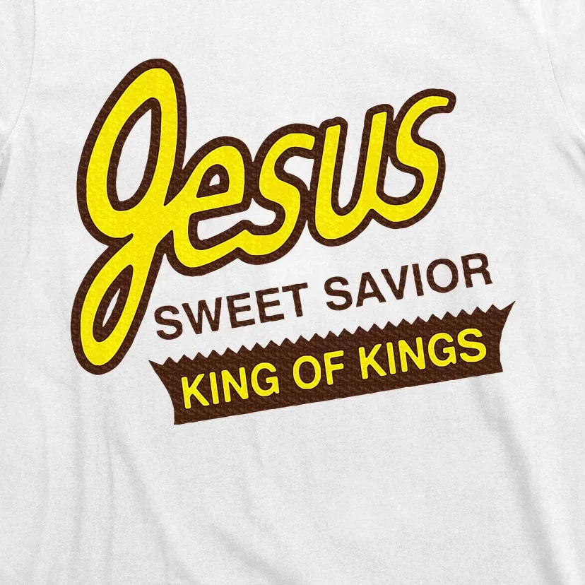 Jesus Sweet Savior King Of Kings Christian Faith Apparel T-Shirt