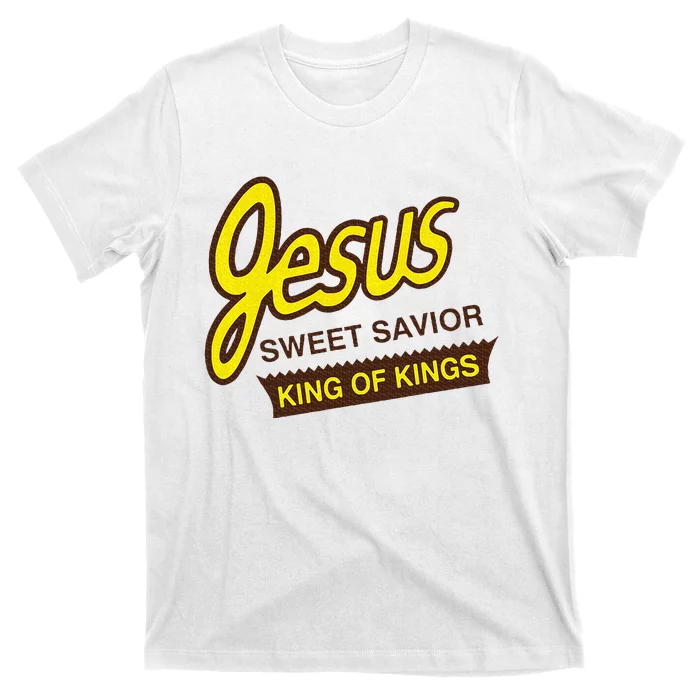 Jesus Sweet Savior King Of Kings Christian Faith Apparel T-Shirt