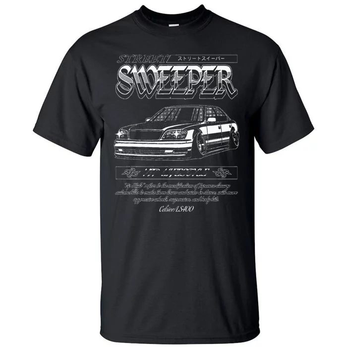 Jdm Street Sweeper Ls400 Vip Tall T-Shirt