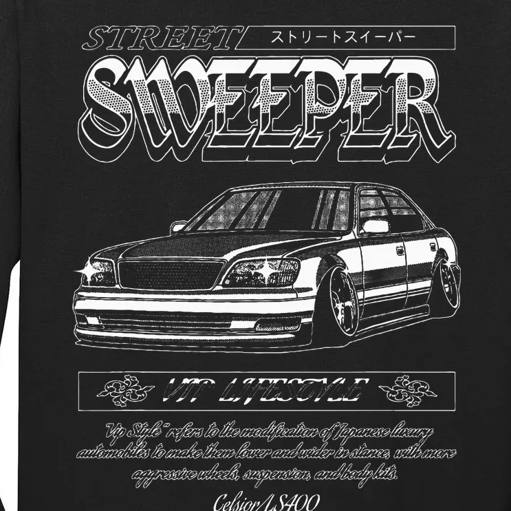 Jdm Street Sweeper Ls400 Vip Tall Long Sleeve T-Shirt