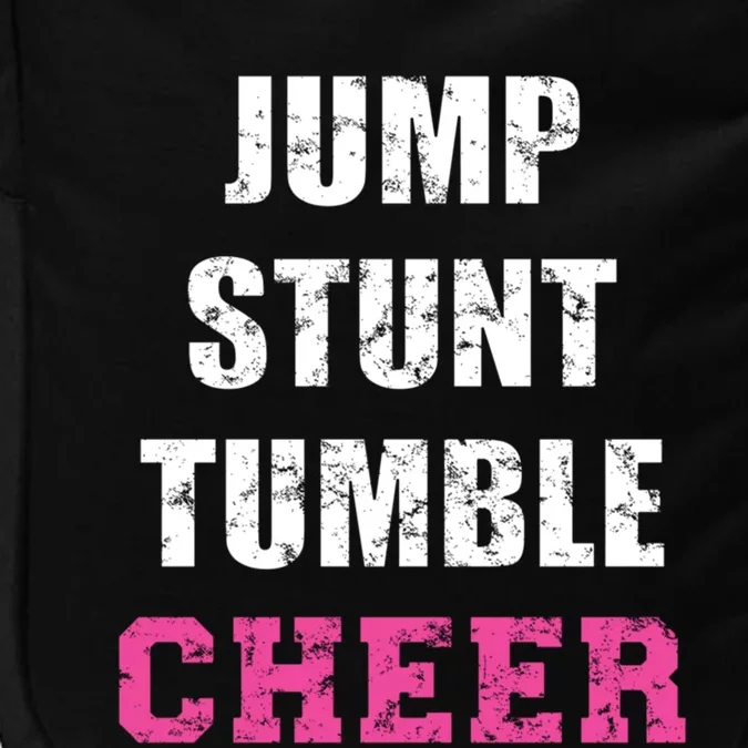 Jump Stunt Tumble Cheer Cheerleading Girls Funny Gift Cheerleader Funny Gift Impact Tech Backpack