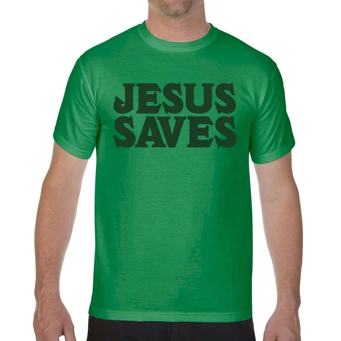 Jesus Saves The Easter's Day Gift Love Jesus Christ Comfort Colors T-Shirt