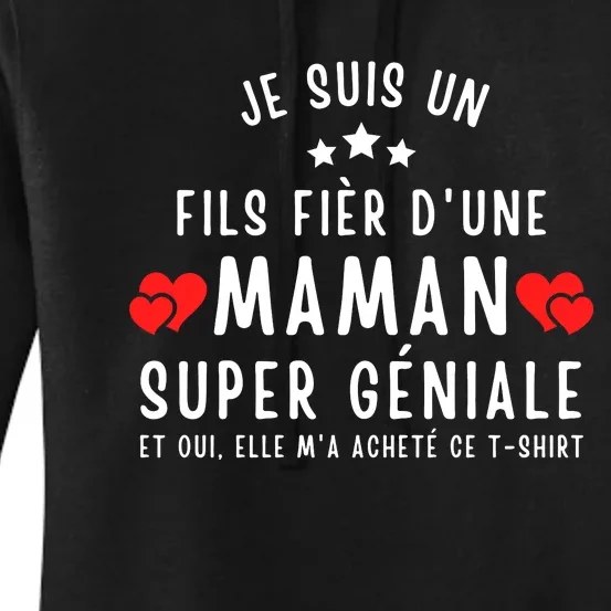 Je Suis Un Fils Fier DUne Maman Super GéNiale Et Oui Elle MA Acheté Ce Women's Pullover Hoodie