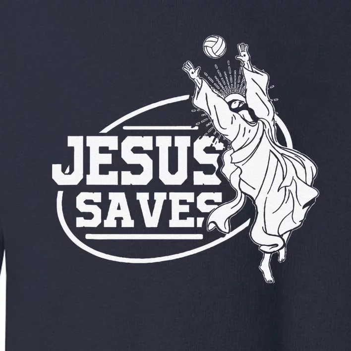 Jesus Saves Volleyball Gift Girls Toddler Sweatshirt