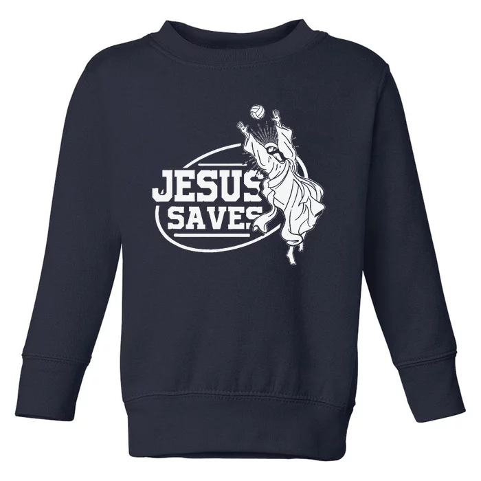 Jesus Saves Volleyball Gift Girls Toddler Sweatshirt