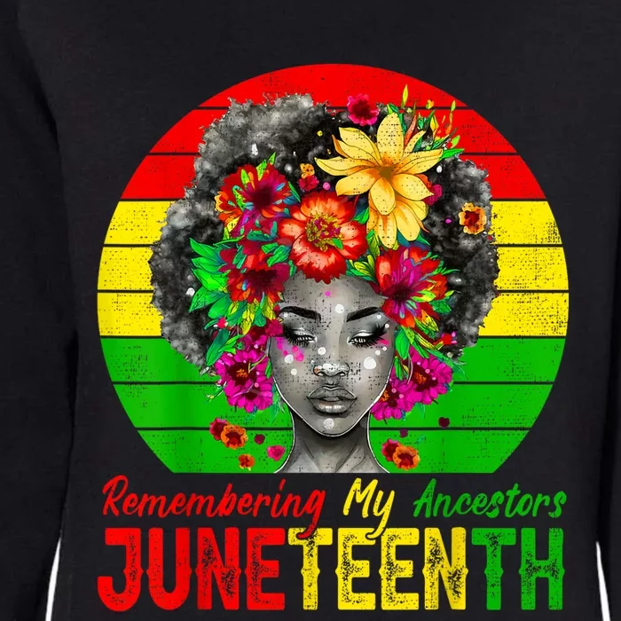 Juneteenth Shirts Women Remembering My Ancestors Black Women Womens California Wash Sweatshirt