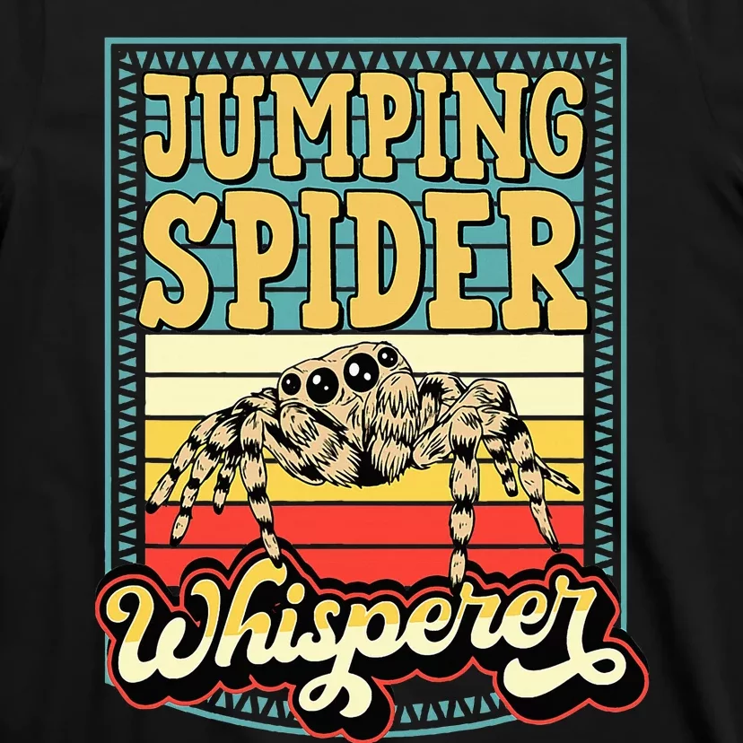 Jumping Spider Whisperer Funny Pet Jumping Spider Meme T-Shirt