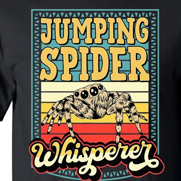 Jumping Spider Whisperer Funny Pet Jumping Spider Meme Tall T-Shirt