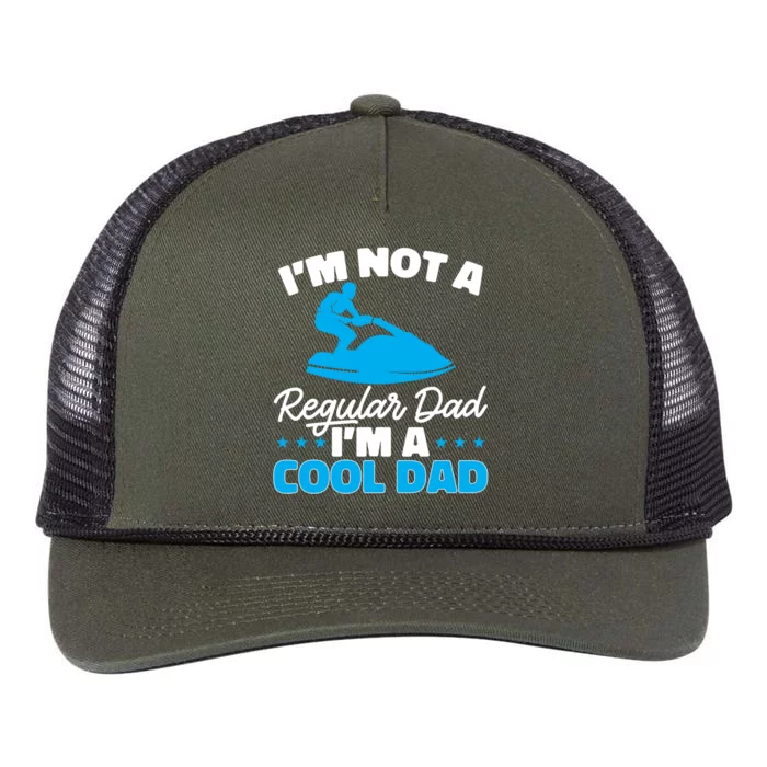 Jet Ski Water Sport Im Not A Regular Dad Im A Cool Dad Gift Retro Rope Trucker Hat Cap