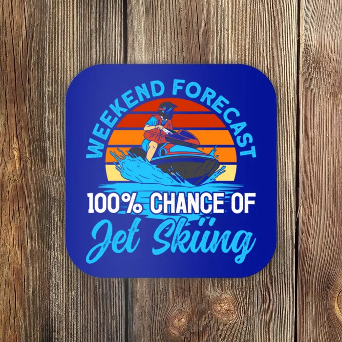 Jet Skiing Weekend Forecast 100% Chance Of Jet Skiing Jetski Gift Coaster