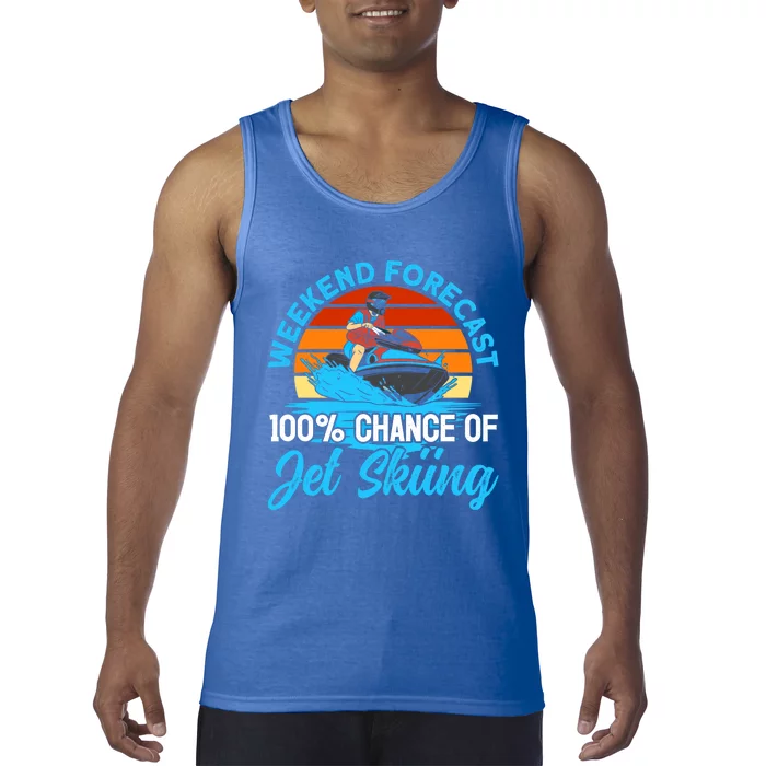 Jet Skiing Weekend Forecast 100% Chance Of Jet Skiing Jetski Gift Tank Top