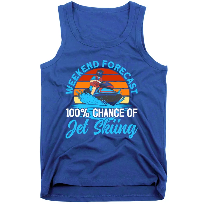 Jet Skiing Weekend Forecast 100% Chance Of Jet Skiing Jetski Gift Tank Top