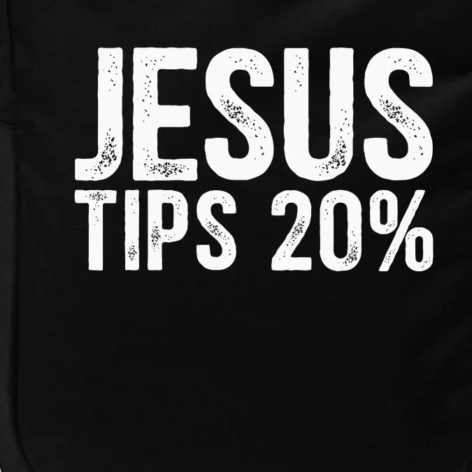 Jesus Tips 20 Funny Waiter Waitress Bartender Mixologist Impact Tech Backpack