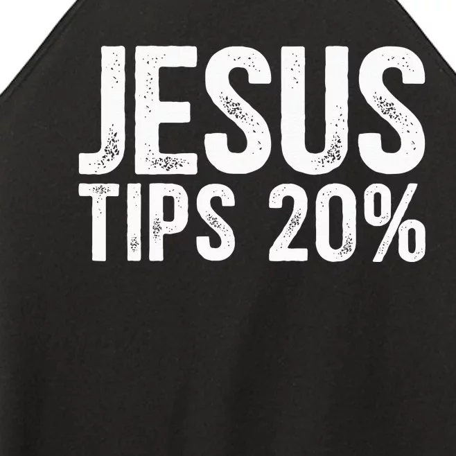 Jesus Tips 20 Funny Waiter Waitress Bartender Mixologist Women’s Perfect Tri Rocker Tank