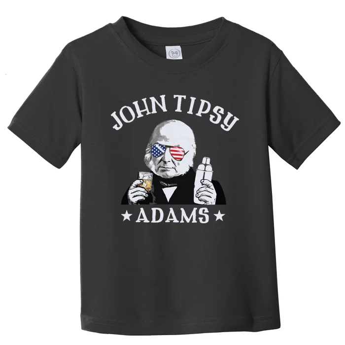 John Tipsy Adams President John Quincy Adams 4th Of July Toddler T-Shirt