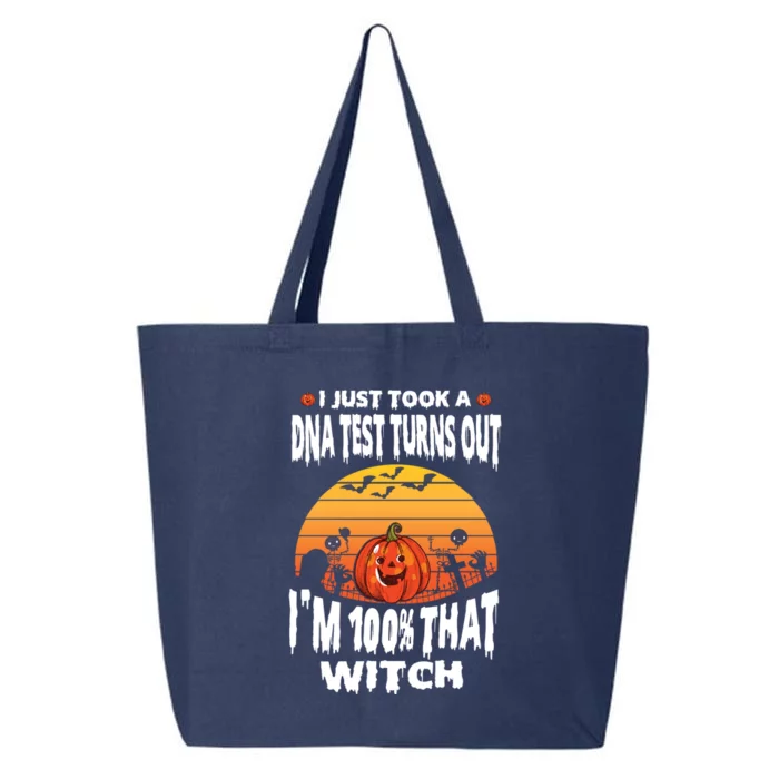 Just Took A Dna Test Turns Out I’M 100% That Witch Halloween Gift 25L Jumbo Tote