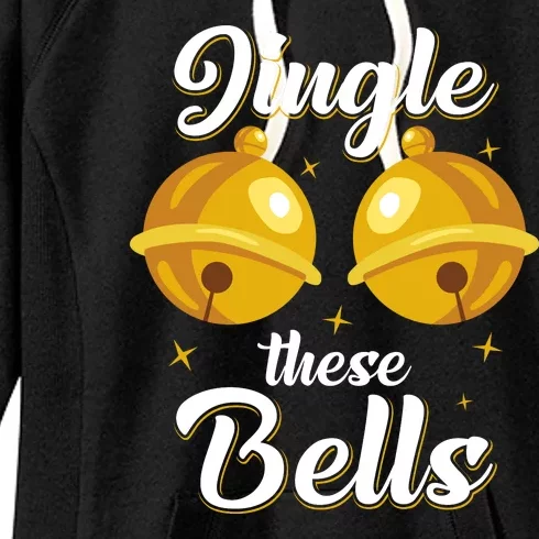 Jingle These Bells Inappropriate Christmas Joke Women's Fleece Hoodie