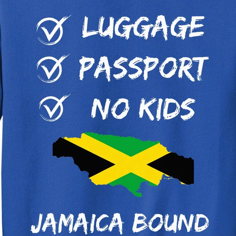 Jamaican Travel Clothing For Your Next Vacation To Jamaica Tall Sweatshirt