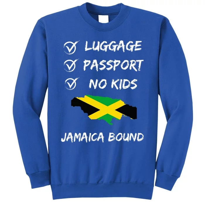 Jamaican Travel Clothing For Your Next Vacation To Jamaica Tall Sweatshirt